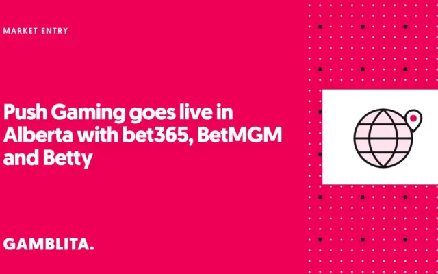 Gamblita cover graphic: Push Gaming goes live in Alberta with bet365, BetMGM and Betty