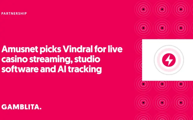 Gamblita cover graphic: Amusnet picks Vindral for live casino streaming, studio software and AI tracking